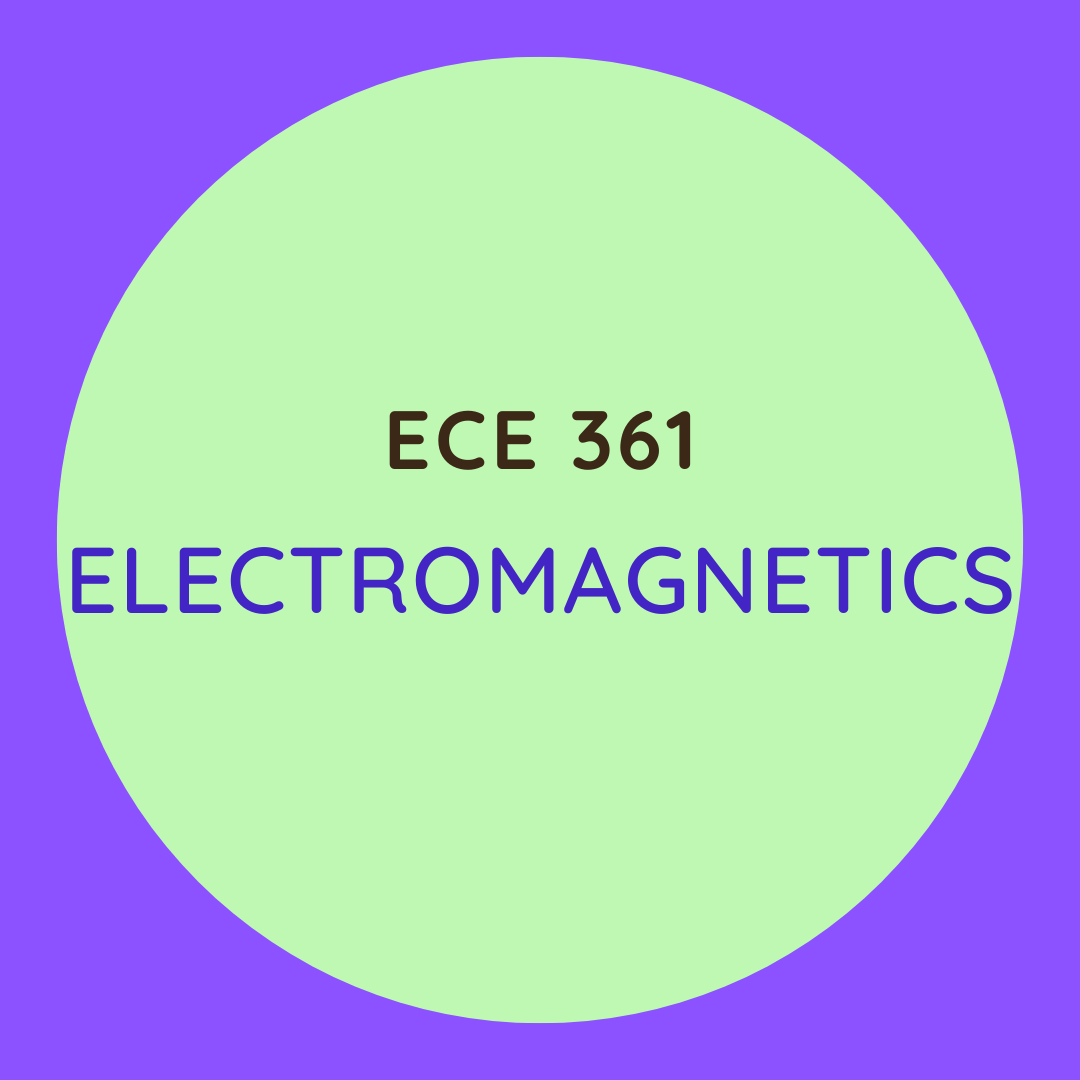 ECE 361 Electromagnetics — aafaqeducation