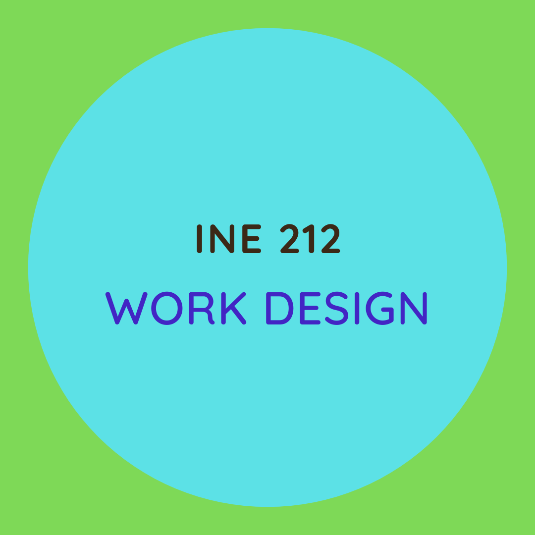 INE 212 Work Design