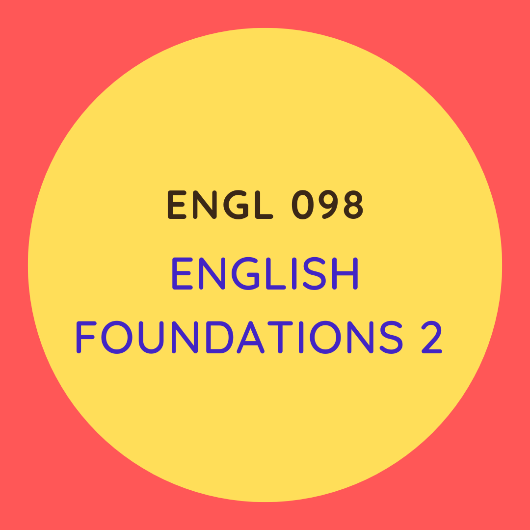 ENGL 098 English Foundations