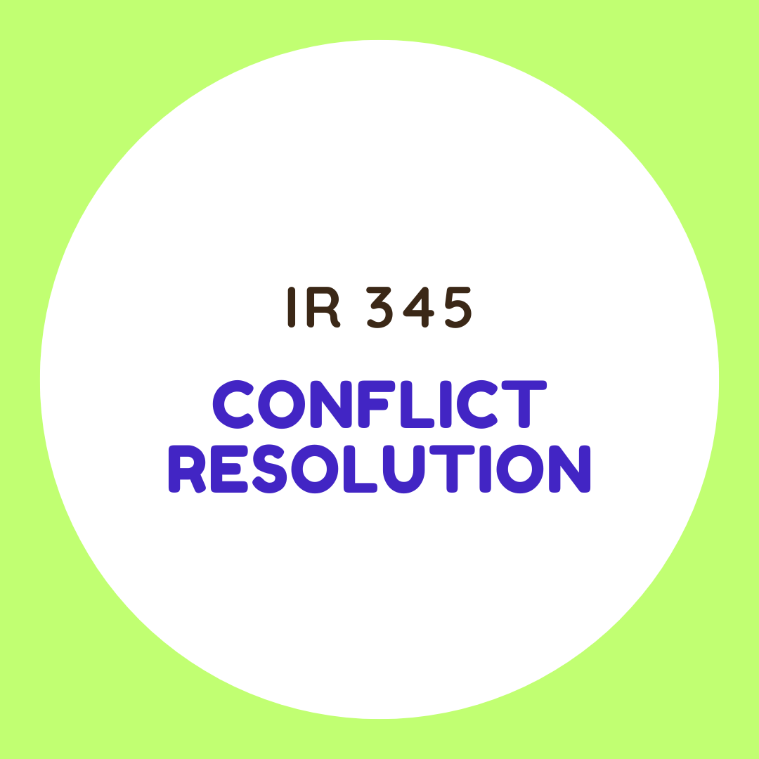 IR 345 Conflict Resolution