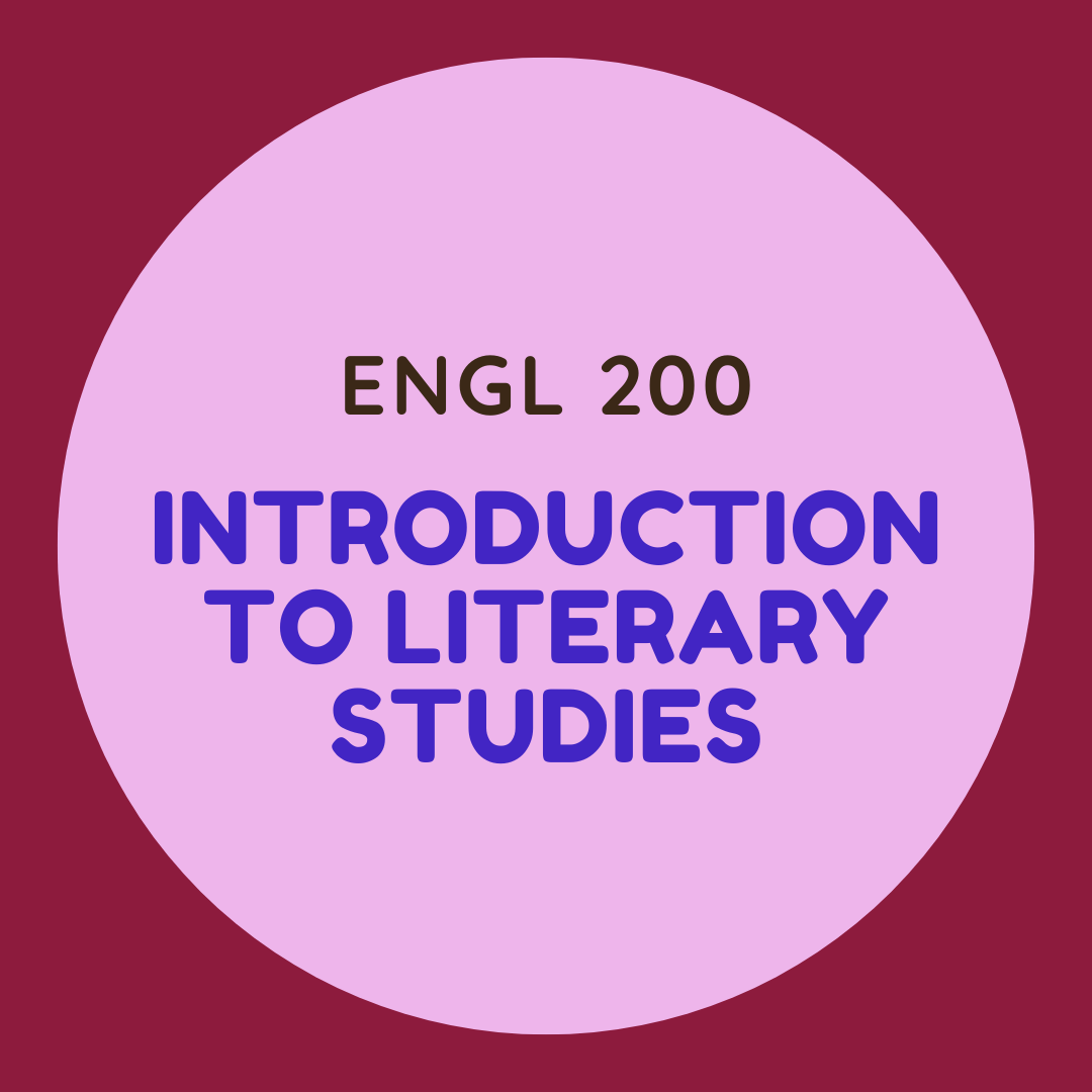 ENGL 200 Introduction to Literary Studies