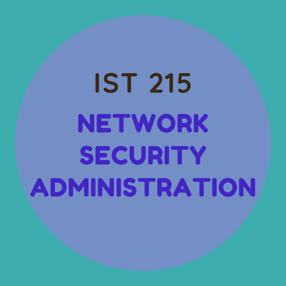 IST 215 Network Security Administration