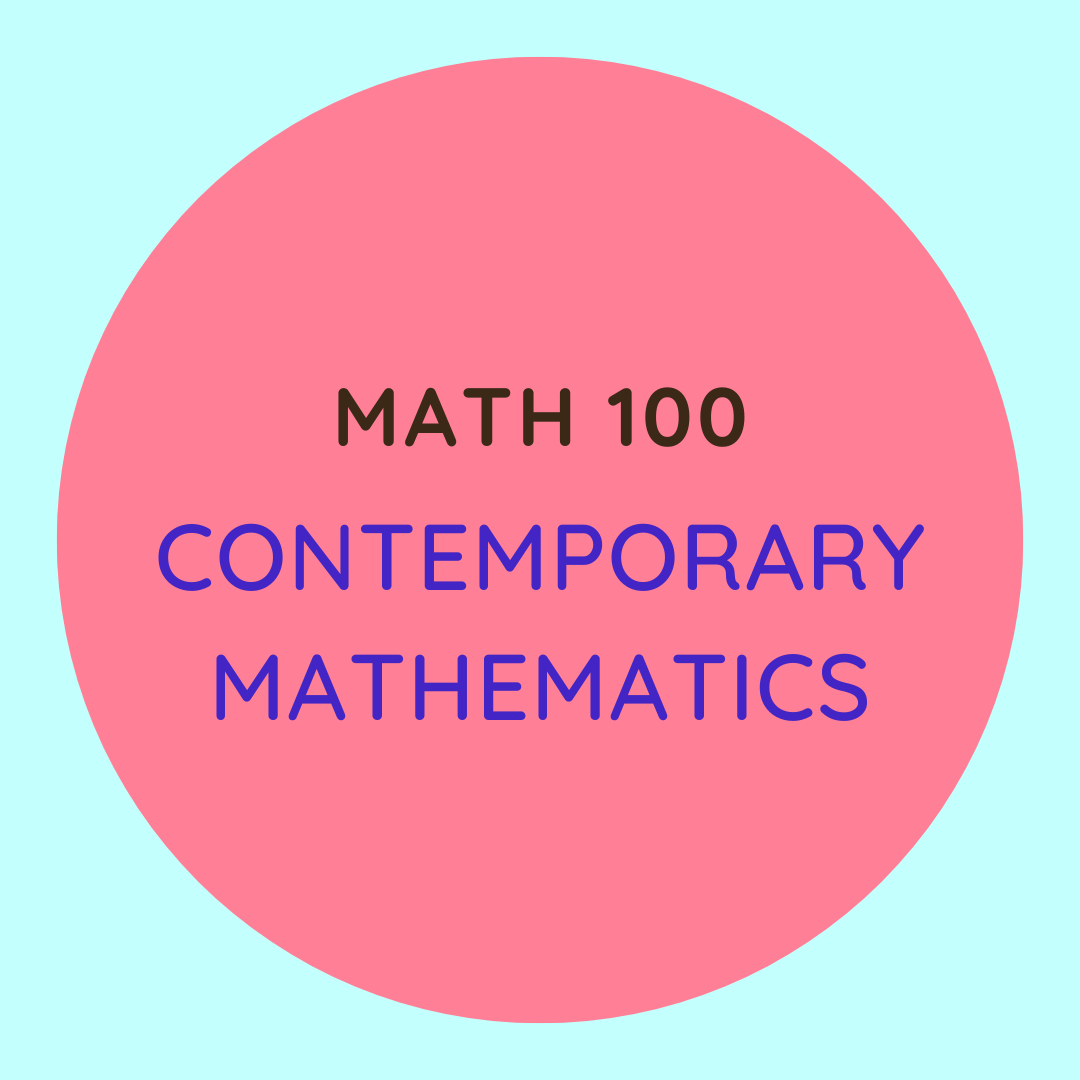 MATH 100 Contemporary Mathematics — aafaqeducation