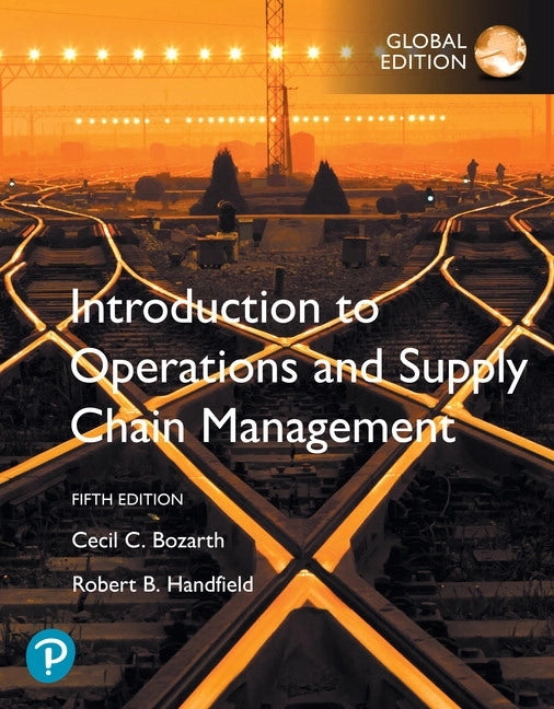 Introduction to Operations and Supply Chain Management, Global Edition, 5th edition (eTextbook)