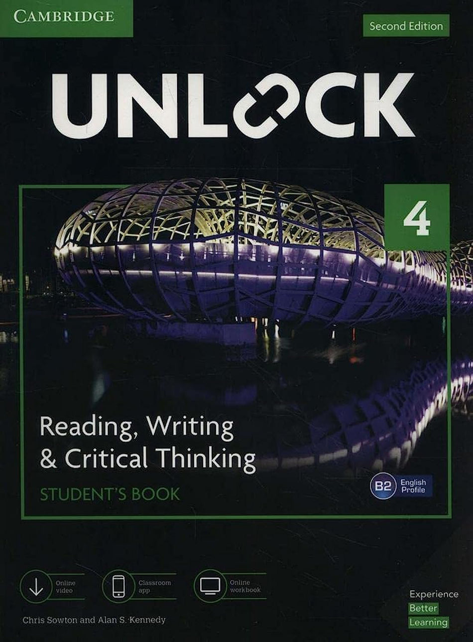 Unlock Level 4 Reading, Writing, & Critical Thinking Student's Book, Mob App and Online Workbook w/ Downloadable Video