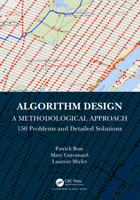 Algorithm Design: A Methodological Approach - 150 problems and detailed solutions, 1e (eBook)