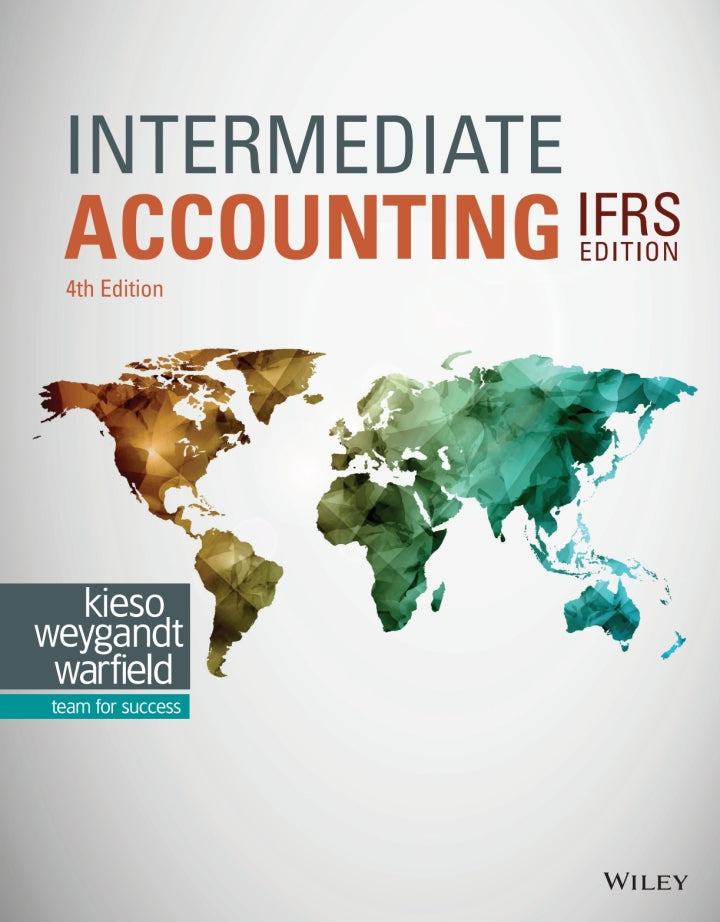 Intermediate Accounting IFRS 4th Edition - WileyPlus