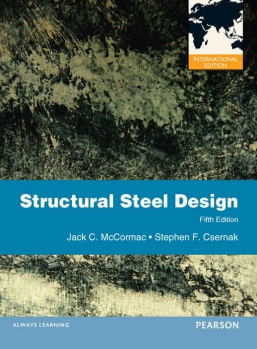 Structural Steel Design, International Edition, 5th edition (eTextbook)