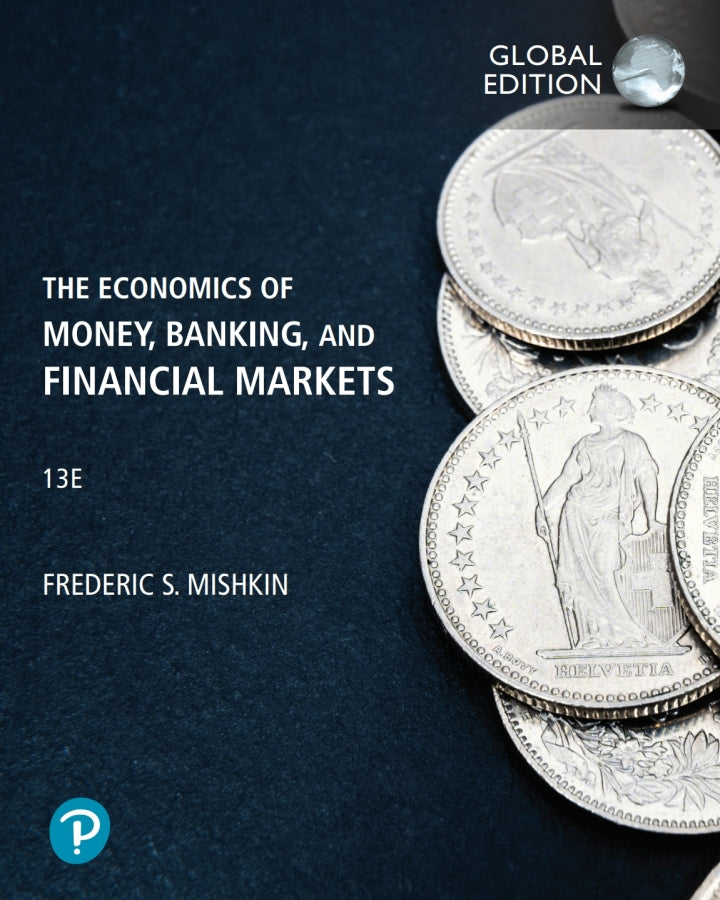 The Economics of Money, Banking and Financial Markets (eBook)