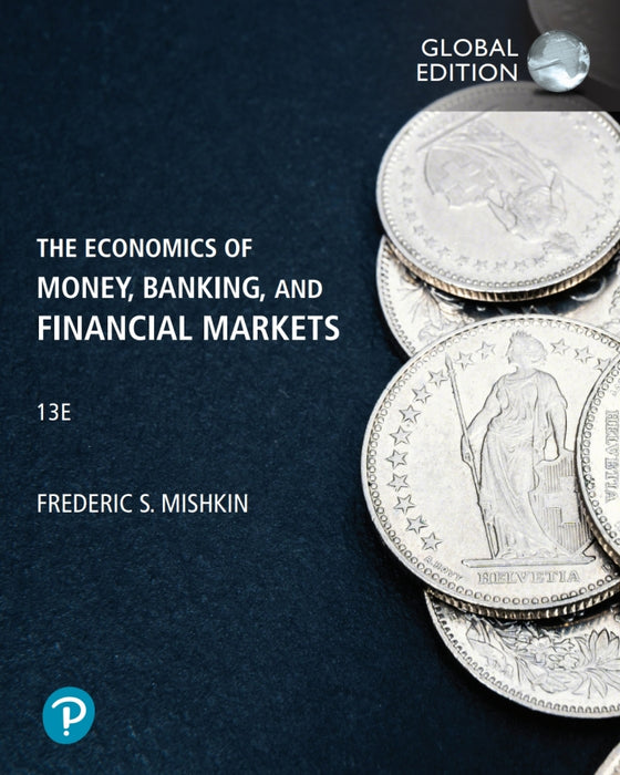 The Economics of Money, Banking and Financial Markets (eBook)