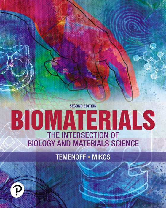 Biomaterials 2nd Edition The Intersection of Biology and Materials Science (eTextbook)