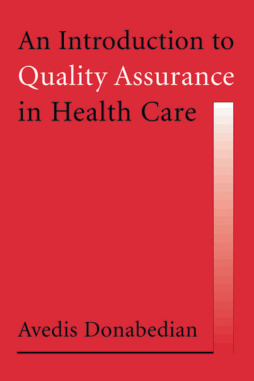 An Introduction to Quality Assurance in Health Care