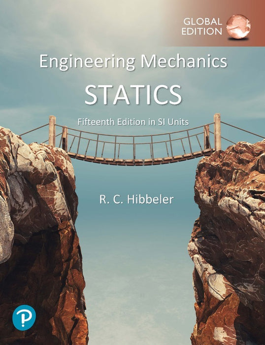 Engineering Mechanics: Statics, SI Edition 14th Edition (eText)