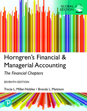 Horngren's Financial & Managerial Accounting, The Financial Chapters, Global 7th edition (eTextbook)