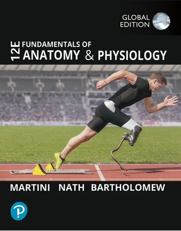 Fundamentals of Anatomy and Physiology, 12e (Mastering)