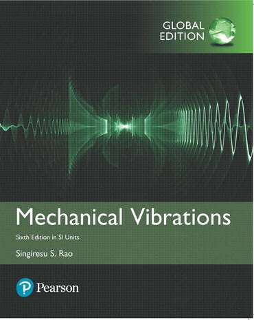 Mechanical Vibrations, 6th  Edition (eTextbook)