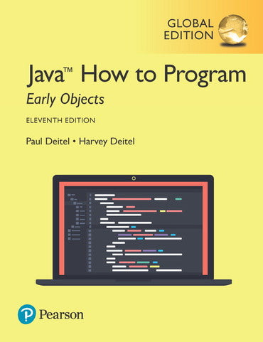 Java How to Program, Early Objects, Global Edition 11th edition (eTextbook)
