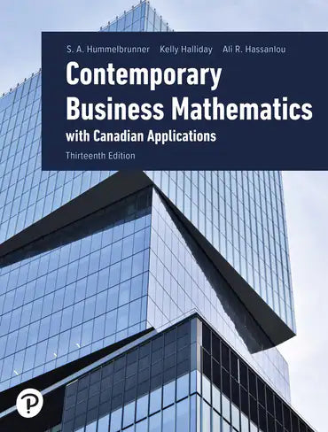 Contemporary Business Mathematics with Canadian Applications, 13e (MyLab)