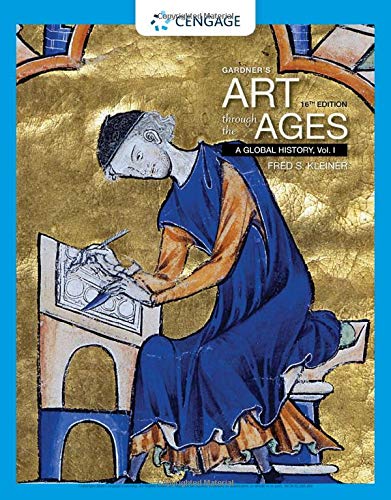 Gardner's Art Through the Ages, A Global History Vol I, 16th  Edition