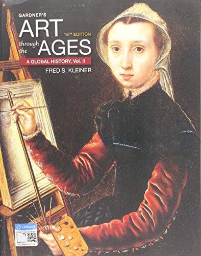 Gardner's Art Through the Ages, A Global History Vol II, 16th  Edition