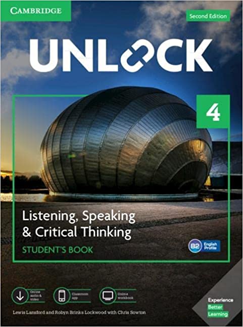 Unlock Level 4 Listening, Speaking & Critical Thinking Student's Book, Mob App and Online Workbook w/ Downloadable Audio and Video (PRINT)