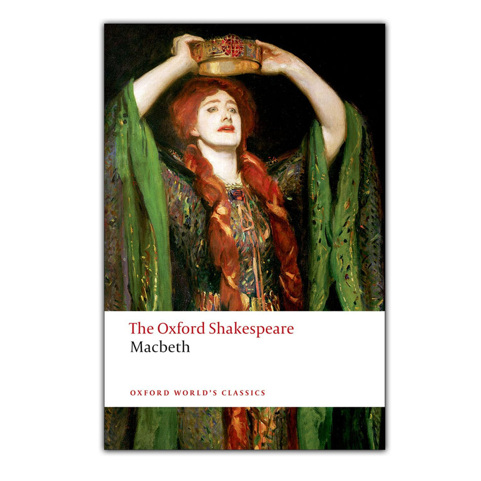 The Tragedy of Macbeth: The Oxford Shakespeare